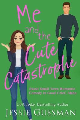 Book cover for Me and the Cute Catastrophe