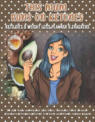 Book cover for This Mum Runs On Ketones