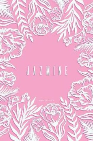 Cover of Jazmine Journal to Write in