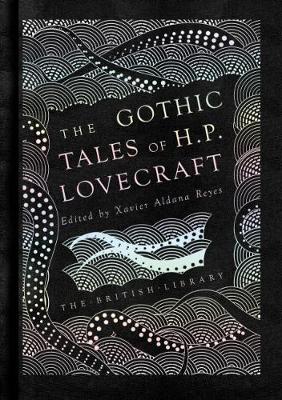 Book cover for The Gothic Tales of H. P. Lovecraft