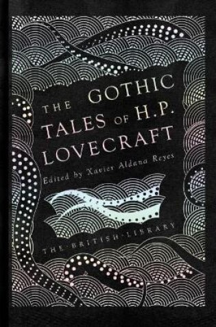 Cover of The Gothic Tales of H. P. Lovecraft