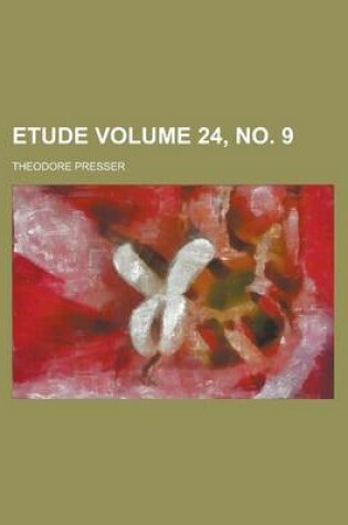 Cover of Etude Volume 24, No. 9