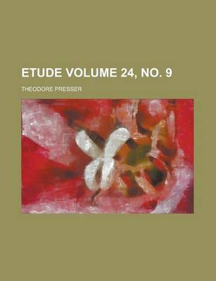 Book cover for Etude Volume 24, No. 9