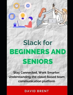 Book cover for Slack for Beginners and Seniors