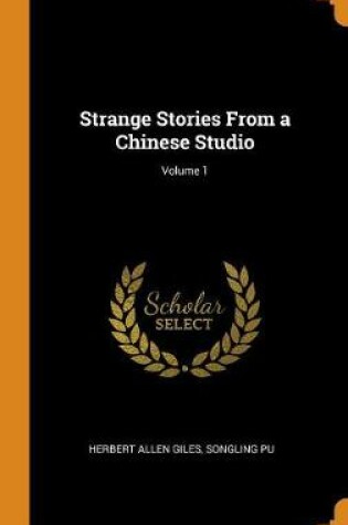 Cover of Strange Stories from a Chinese Studio; Volume 1
