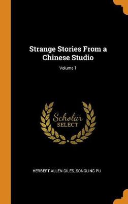 Book cover for Strange Stories from a Chinese Studio; Volume 1