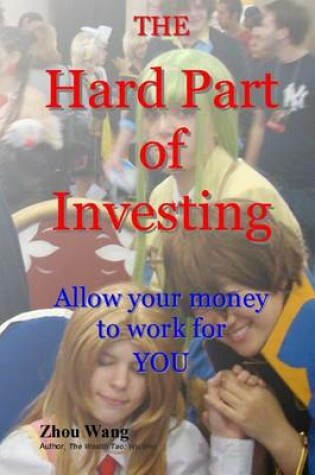 Cover of THE Hard Part of Investing