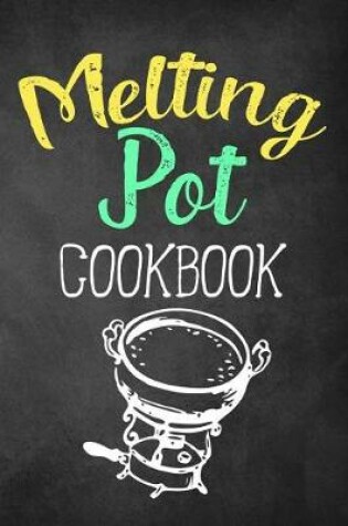 Cover of Melting Pot Cookbook