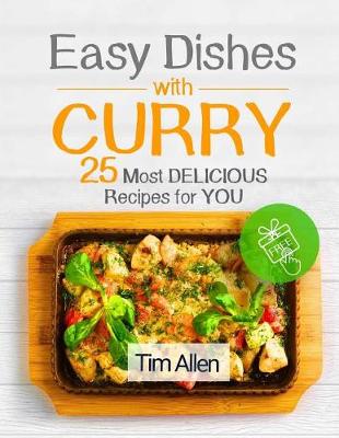 Book cover for Easy dishes with curry . 25 most delicious recipes for you. Full color