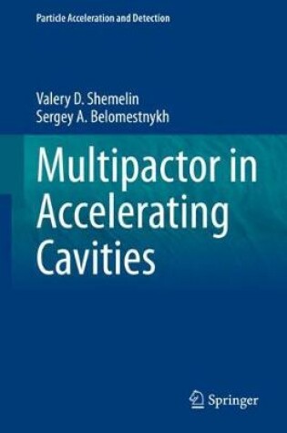 Cover of Multipactor in Accelerating Cavities