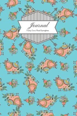 Book cover for Journal Funny Cows Floral Springtime