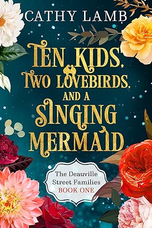 Book cover for Ten Kids, Two Lovebirds, and a Singing Mermaid