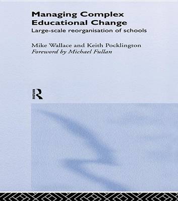 Book cover for Managing Complex Educational Change