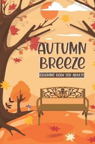 Cover of Autumn Breeze Coloring Book