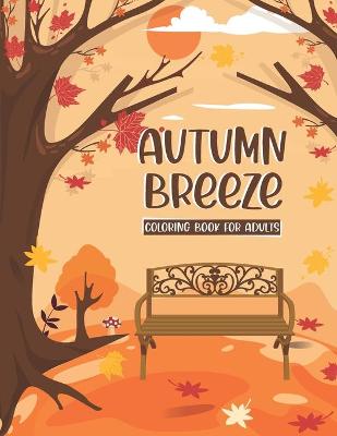 Book cover for Autumn Breeze Coloring Book