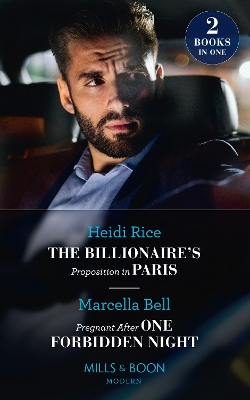 Book cover for The Billionaire's Proposition In Paris / Pregnant After One Forbidden Night