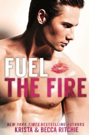 Cover of Fuel the Fire