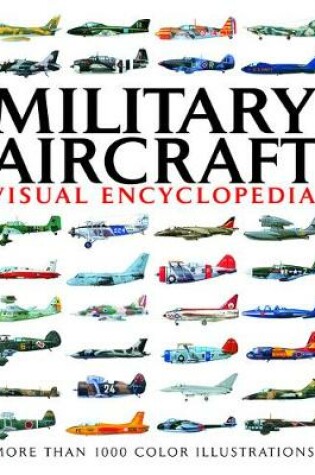 Cover of Military Aircraft Visual Encylopedia