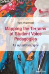 Book cover for Mapping the Terrains of Student Voice Pedagogies