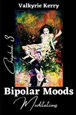 Cover of Bipolar Moods Chapbook 3