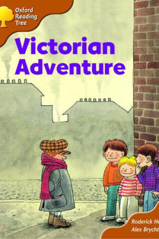 Cover of Oxford Reading Tree: Stage 8: Storybooks (magic Key): Victorian Adventure