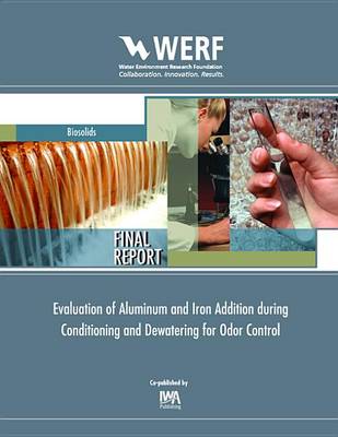 Book cover for Effect of Aluminum and Iron Addition during Conditioning and Dewatering for Odor Control