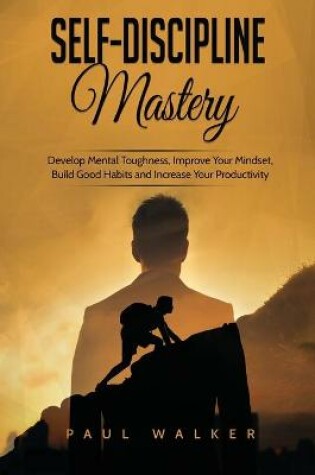 Cover of Self-Discipline Mastery