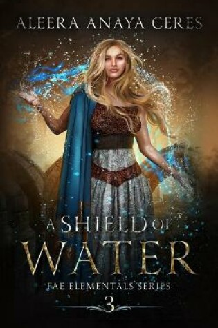 Cover of A Shield of Water