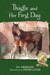Book cover for Thistle and Her First Day