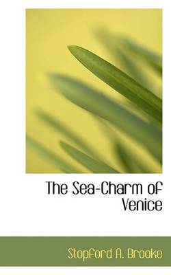 Book cover for The Sea-Charm of Venice