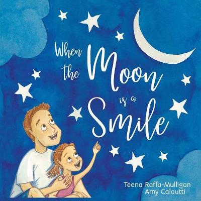 Book cover for When The Moon Is A Smile