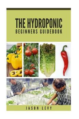 Book cover for The Hydroponic Beginners Guidebook