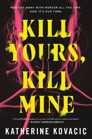 Cover of Kill Yours, Kill Mine