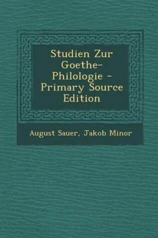 Cover of Studien Zur Goethe-Philologie