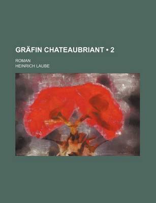 Book cover for Grafin Chateaubriant (2); Roman