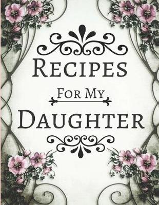 Book cover for Recipes for My Daughter