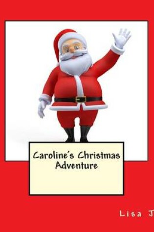 Cover of Caroline's Christmas Adventure
