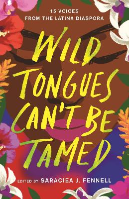 Cover of Wild Tongues Can't Be Tamed
