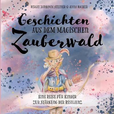 Book cover for Geschichten aus dem magischen Zauberwald