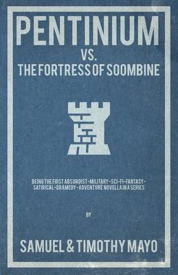 Book cover for Pentinium vs. The Fortress of Soombine