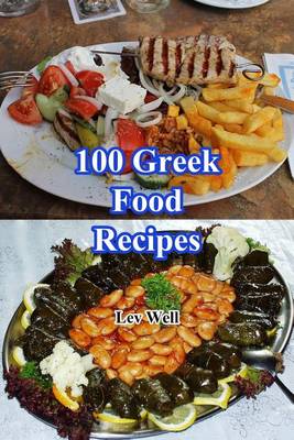 Book cover for 100 Greek Food Recipes