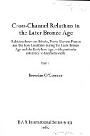 Cover of Cross-channel Relations in the Later Bronze Age