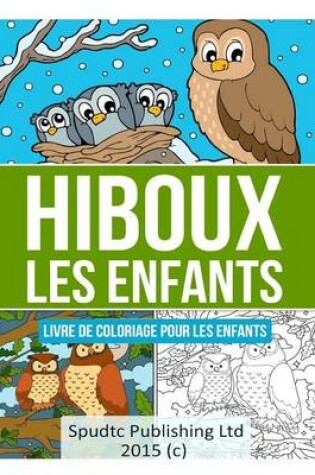 Cover of Hiboux les enfants