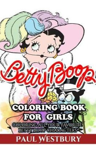 Cover of Betty Boop Coloring Book for Girls