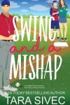 Book cover for Swing and a Mishap