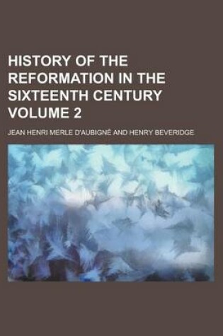 Cover of History of the Reformation in the Sixteenth Century (3-5)