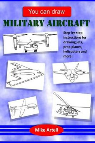 Cover of You Can Draw Military Aircraft