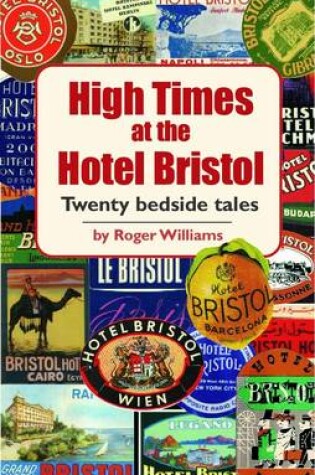 Cover of High Times at the Hotel Bristol