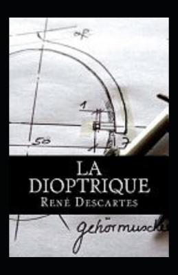 Book cover for La dioptrique Annoté