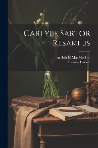 Cover of Carlyle Sartor Resartus